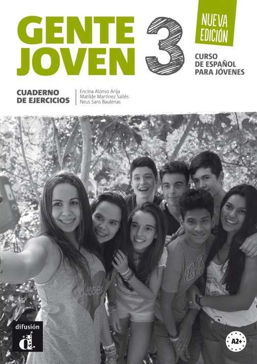 GENTE JOVEN 3 NUEVA EDICIEN CUADERNO DE EJERCICIOS | 9788415846321 | ALONSO ARIJA, ENCINA/MARTÍNEZ SALLÉS, MATILDE/SANS BAULENAS, NEUS