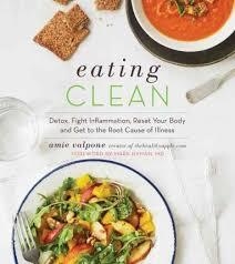 EATING CLEAN | 9780544546462 | AMIE VALPONE