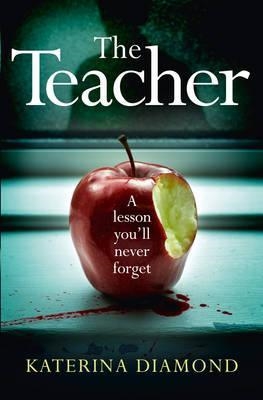 THE TEACHER | 9780008168155 | KATERINA DIAMOND