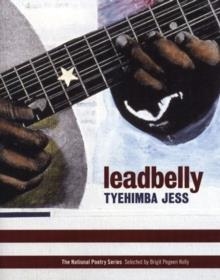 LEADBELLY | 9780974635330 | TYEHIMBA JESS