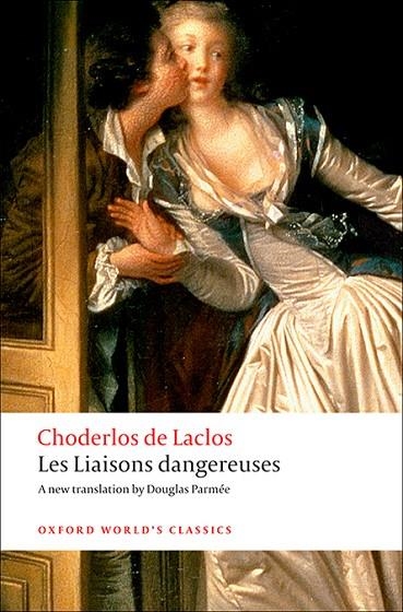 LES LIAISONS DANGEREUSES (ENGLISH) | 9780199536481 | PIERRE CHODERLOS DE LACLOS