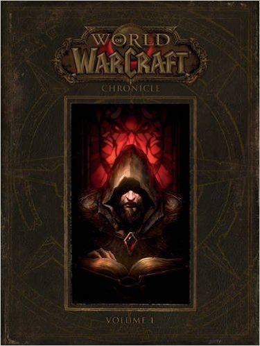 WORLD OF WARCRAFT: CHRONICLE | 9781616558451 | CHRIS METZEN