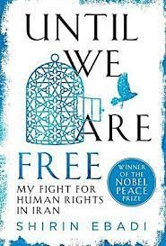 UNTIL WE ARE FREE | 9780812989854 | SHIRIN EBADI