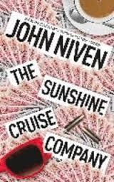 THE SUNSHINE CRUISE COMPANY | 9780099592341 | JOHN NIVEN