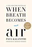 WHEN BREATH BECOMES AIR | 9780812988406 | PAUL KALANITHI