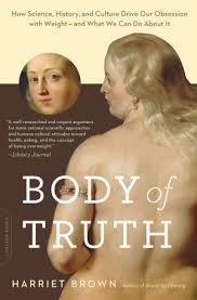 BODY OF TRUTH | 9780738218823 | HARRIET BROWN