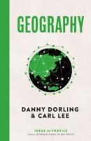 GEOGRAPHY: IDEAS IN PROFILE | 9781781255308 | DANNY DORLING