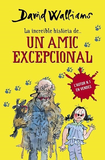 INCREIBLE HISTORIA...UN AMIC EXCEPCIONAL | 9788490432921 | AVI WALLIAMS