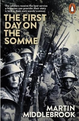 THE FIRST DAY ON THE SOMME | 9780141981604 | MARTIN MIDDLEBROOK