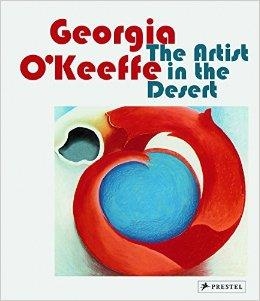 GEORGIA O'KEEFFE: THE ARTIST IN THE DESERT | 9783791372501 | BRITTA BENKE