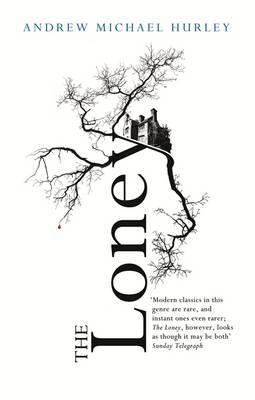 THE LONEY | 9781473619852 | ANDREW HURLEY