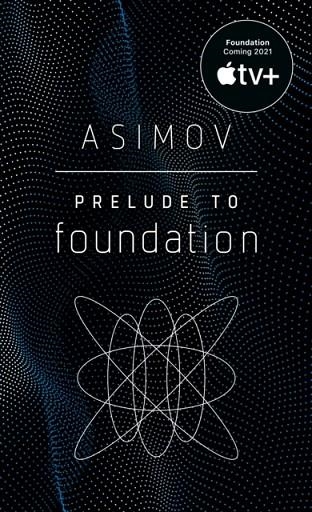 FOUNDATION 1: PRELUDE TO FOUNDATION | 9780553278392 | ISAAC ASIMOV