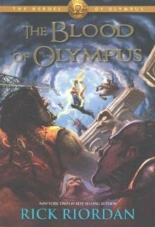 HEROES OF OLYMPUS 05: THE BLOOD OF OLYMPUS PB | 9781423146780 | RICK RIORDAN