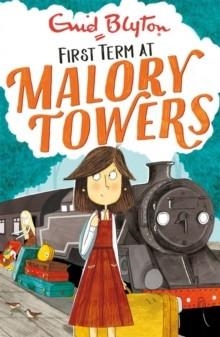 MALORY TOWERS 01: FIRST TERM  | 9781444929874 | ENID BLYTON