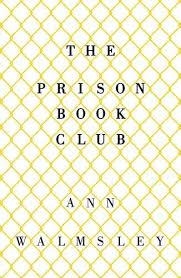 THE PRISON BOOK CLUB | 9781780748634 | ANN WALMSLEY