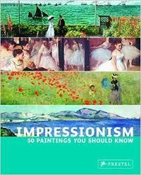 IMPRESSIONISM: 50 PAINTIN | 9783791338439 | INES JANET ENGELMANN