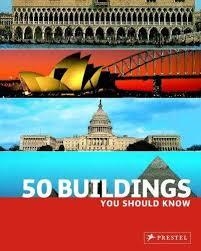 50 BUILDINGS YOU SHOULD KNOW | 9783791338385 | ISABEL KUHL