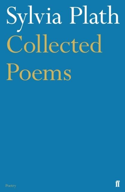 COLLECTED POEMS | 9780571118380 | SYLVIA PLATH