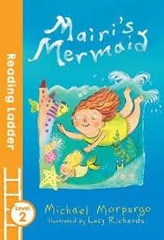 READING LADDER 2: MAIRI'S MERMAID | 9781405282017 | MICHAEL MORPURGO