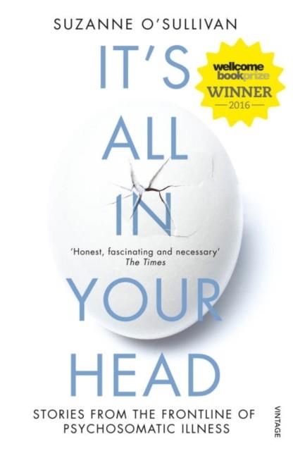 IT'S ALL IN YOUR HEAD | 9780099597858 | DR. SUZANNE O'SULLIVAN