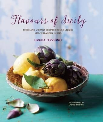 FLAVOURS OF SICILY | 9781849757065 | URSULA FERRIGNO