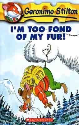 G.STILTON 04: I'M TOO FOND OF MY FUR | 9780439559669 | GERONIMO STILTON