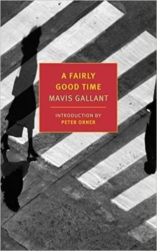 FAIRLY GOOD TIME, A | 9781590179871 | MAVIS GALLANT