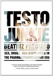 TESTO JUNKIE | 9781558618374 | PAUL PRECIADO