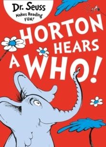 DR SEUSS: HORTON HEARS A WHO! | 9780007455942 | DR SEUSS