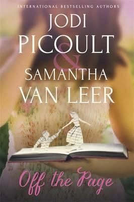 OFF THE PAGE | 9781473614291 | PICOULT AND VAN LEER