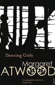 DANCING GIRLS AND OTHER STORIES | 9780099741114 | MARGARET ATWOOD