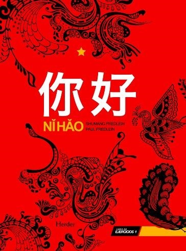 NI HAO 1 LIBRO DE EJERCICIOS CHINO 2º IDIOMA CHINESE | 9788425426810 | FREDLEIN, SHUMANG/FREDLEIN, PAUL