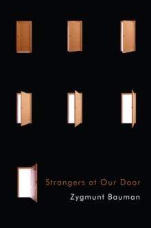 STRANGERS AT OUR DOOR | 9781509512171 | ZYGMUNT BAUMAN