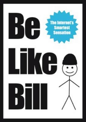 BE LIKE BILL | 9781785034350