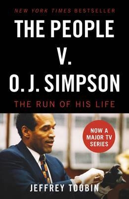 PEOPLE VERSUS O J SIMPSON (TV), THE | 9781784755867 | JEFF TOOBIN