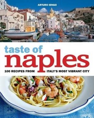 TASTE OF NAPLES | 9781504800655 | ARTURO LENGO