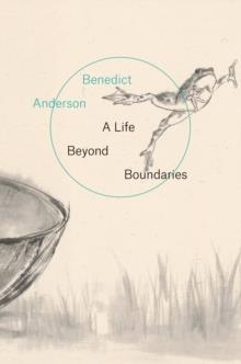 LIFE BEYOND BOUNDARIES | 9781784784560 | BENEDICT ANDERSON