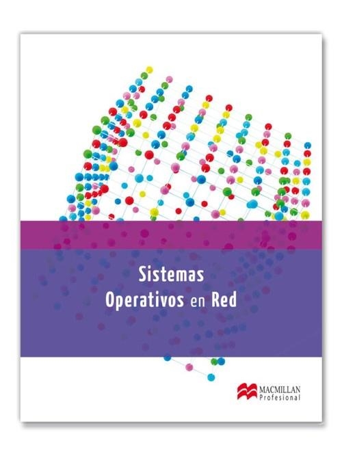 SISTEMAS OPERATIVOS EN RED | 9788415656708 | ESCRIVá GASCó, GEMA/PEREZ DASí, RAFAEL/ROMERO SERRANO, ROSA MARíA