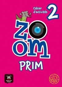 ZOOM PRIM 2 CAHIER D'ACT | 9788416657247 | JONVILLE, CATHERINE/FERREIRA PINTO, MANUELA/KARNIEWICZ, VIRGINIE