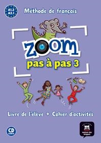 ZOOM PAS A PAS (A1.2) PK LIV+CAH+CD | 9788416273805 | MOULIÈRE, JEAN-FRANÇOIS/QUESNEY, CLAIRE/SEGURA, JOSÉ/FERREIRA PINTO, MANUELA/LE RAY, GWENDOLINE