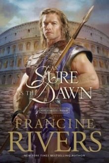 AS SURE AS THE DAWN ( MARK OF THE LION #03 ) | 9780842339766 | FRANCINE RIVERS