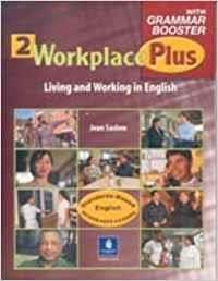 WORKPLACE PLUS 2 WITH GRAMMAR BOOSTER | 9780131928008 | JOAN SASLOW