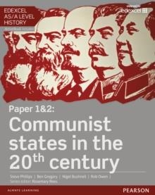 COMMUNIST STATES IN THE 20TH CENTURY STUDENT BOOK + ACTIVEBOOK | 9781447985273 | STEVE PHILLIPS