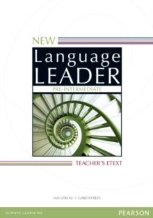 NEW LANGUAGE LEADER PRE-INTERMEDIATE TEACHER'S ETE | 9781447988656 | CHRIS SOWTON