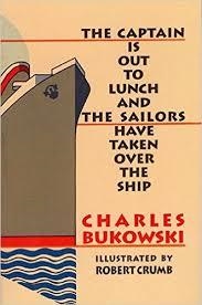 THE CAPTAIN IS OUT TO LUNCH AND THE SAILORS | 9781574230581 | CHARLES BUKOWSKI