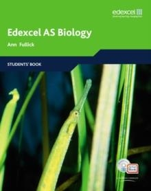 EDEXCEL AS BIOLOGY STUDENT BOOK SB | 9781405896320 | ANN FULLICK