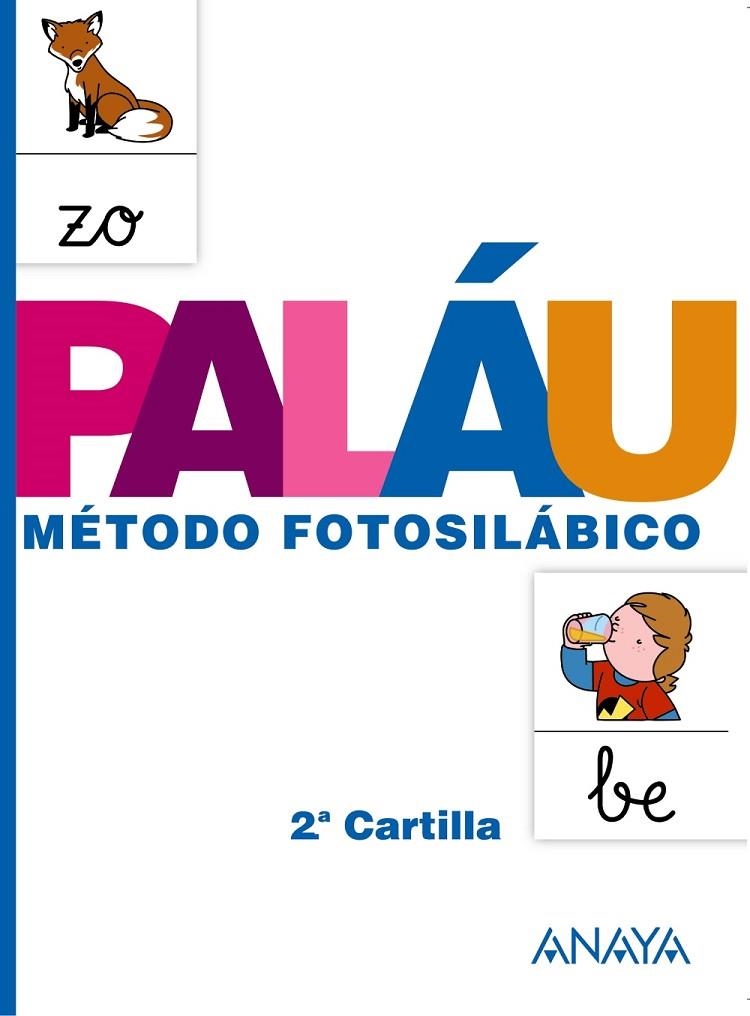 METODO FOTOSILABICO: 2.º CARTILLA. | 9788467832310 | PALÁU FERNÁNDEZ, ANTONIO/OSORO PANTIGA, DOLORES