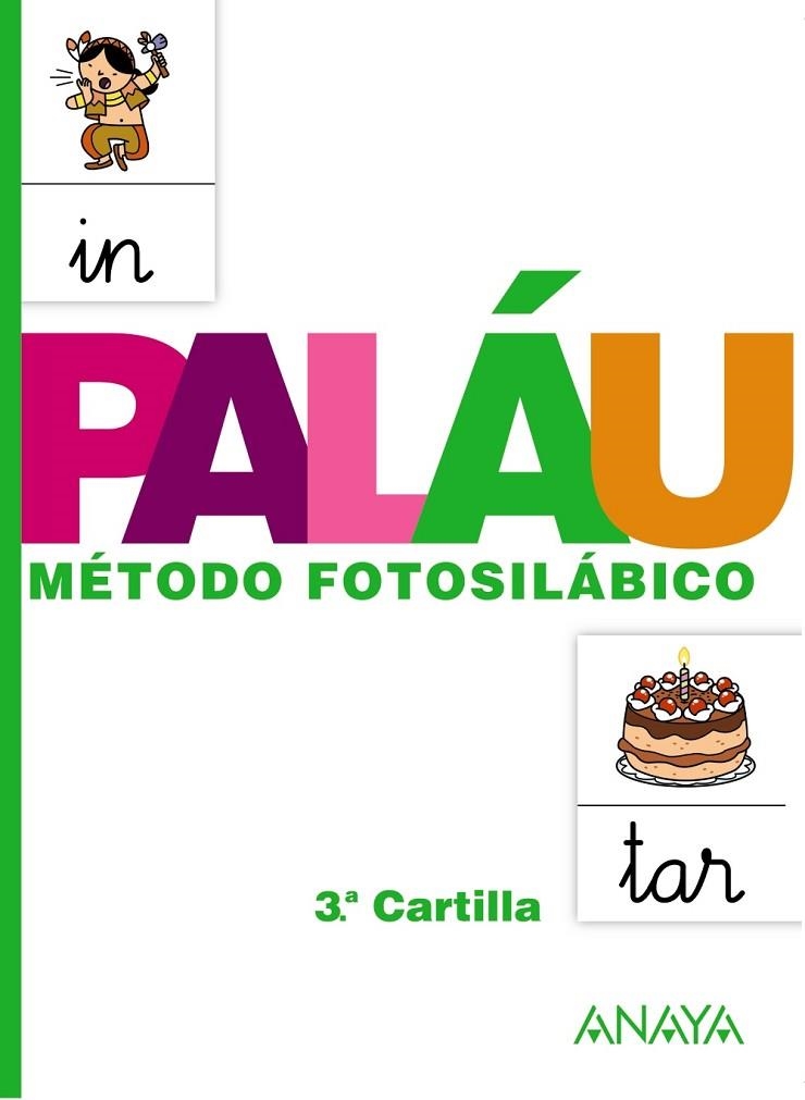 METODO FOTOSILABICO: 3.º CARTILLA. | 9788467832327 | PALÁU FERNÁNDEZ, ANTONIO/OSORO PANTIGA, DOLORES