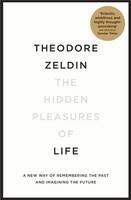 THE HIDDEN PLEASURES OF LIFE | 9780857053695 | THEODORE ZELDIN