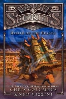 HOUSE OF SECRETS 2 | 9780062192509 | CHRIS COLUMBUS AND NED VIZZINI